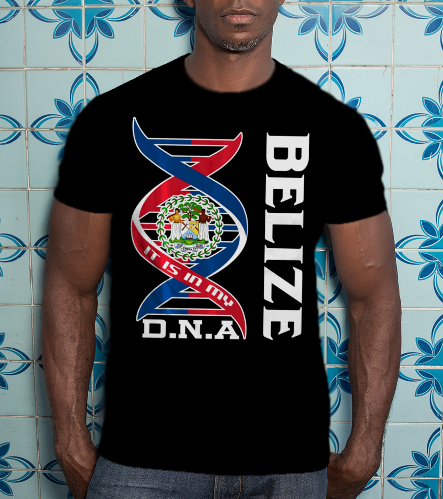 Belize Coat Of Arms It Is In My DNA T-Shirt