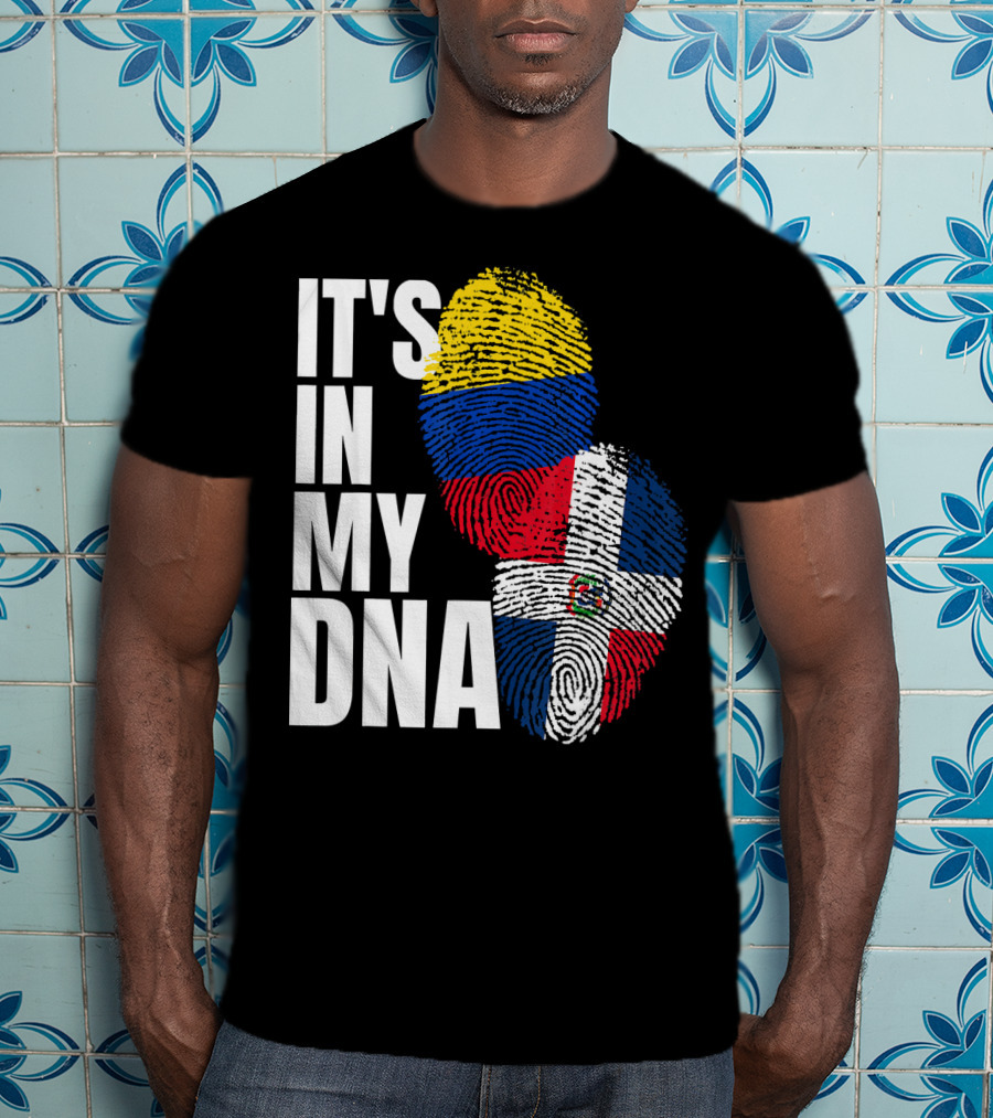 Dominican And Colombian DNA Flag It's In My DNA T-Shirt
