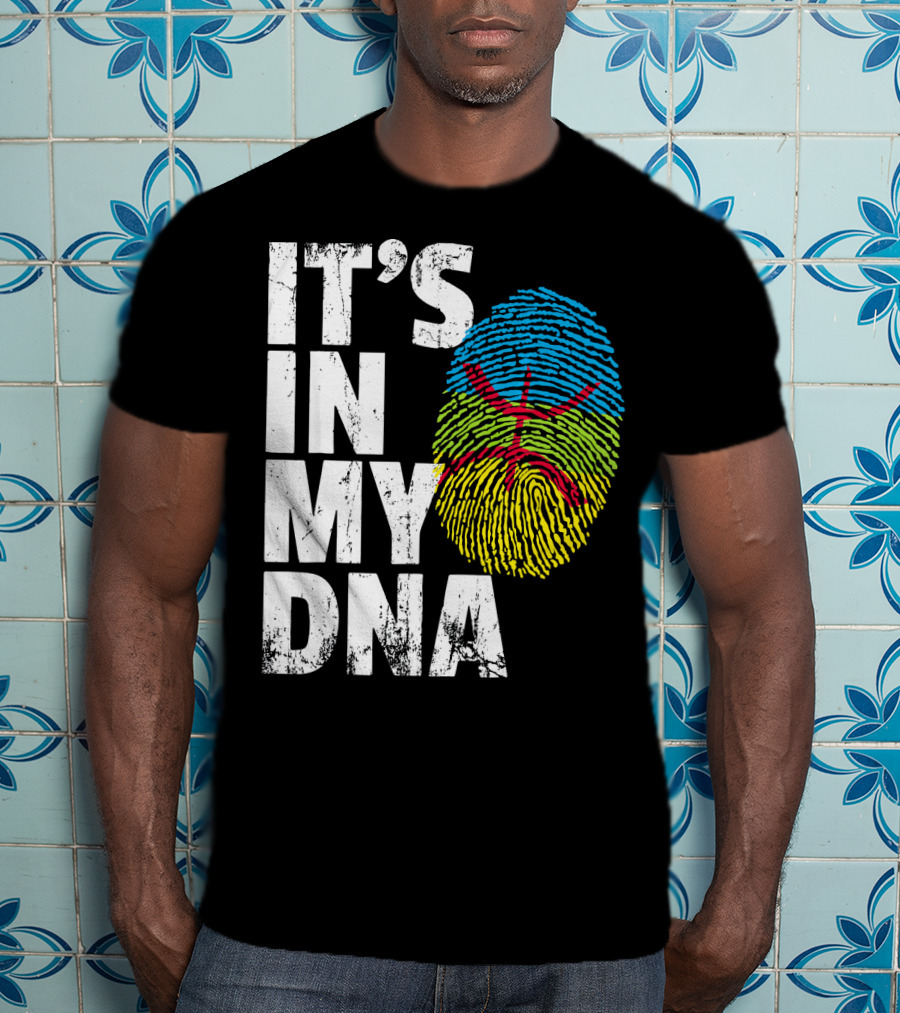 It's IN My Dna Amazigh Tamazgha Kabyle Fingerprint T-Shirt