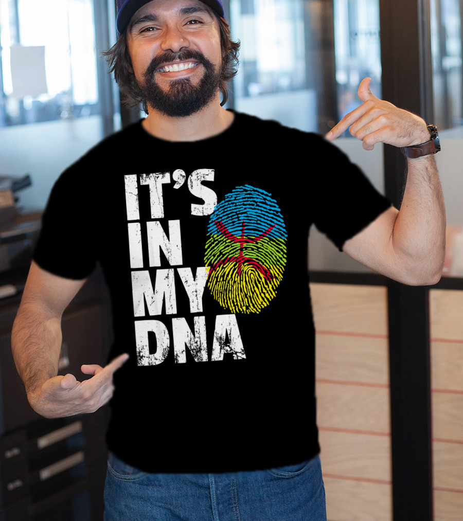 It's IN My Dna Amazigh Tamazgha Kabyle Fingerprint T-Shirt