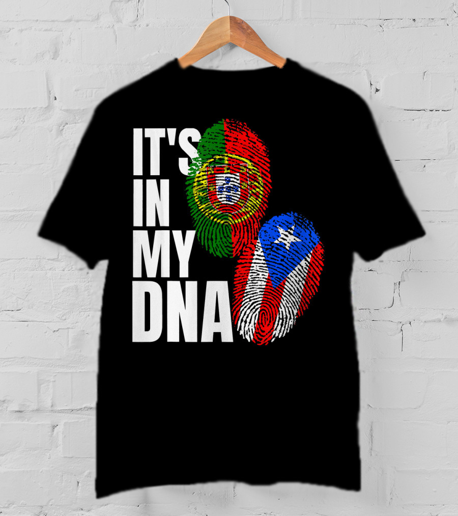 IT'S IN MY DNA Portuguese Puerto Rican Flag Fingerprint Heritage T-Shirt