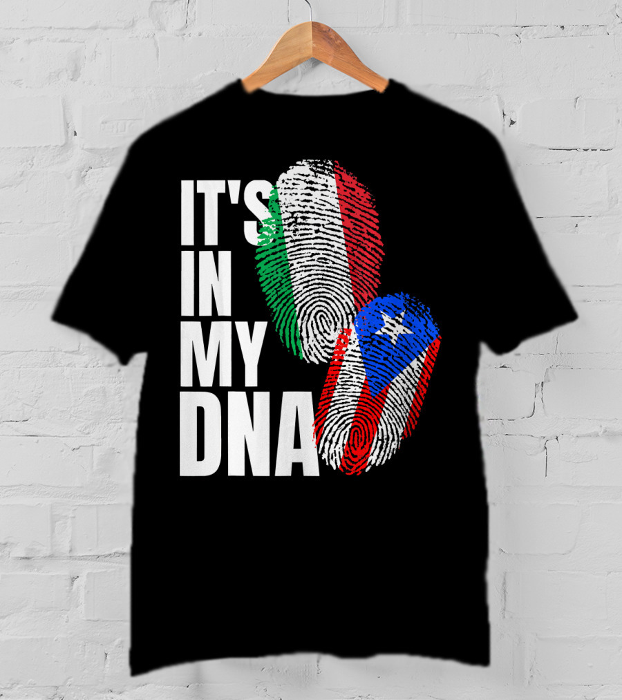 IT'S IN MY DNA Italian Puerto Rican Fingerprint Flag Mix T-Shirt