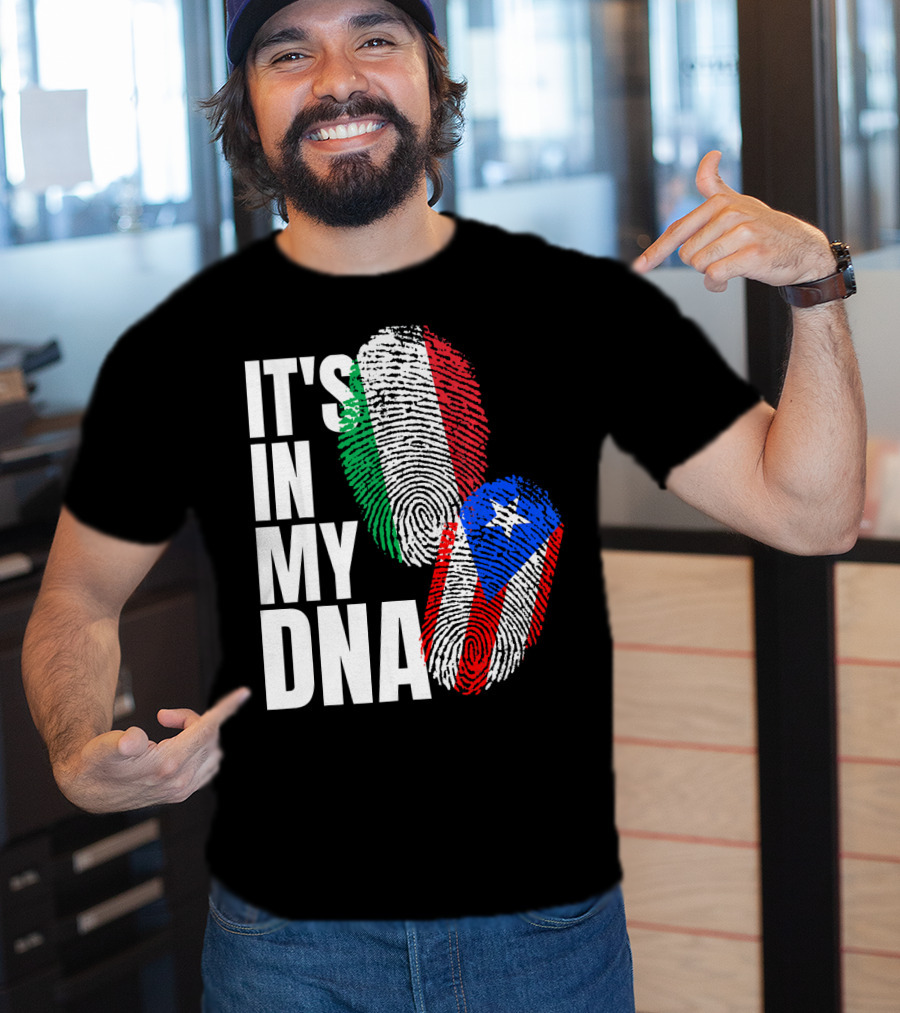 IT'S IN MY DNA Italian Puerto Rican Fingerprint Flag Mix T-Shirt