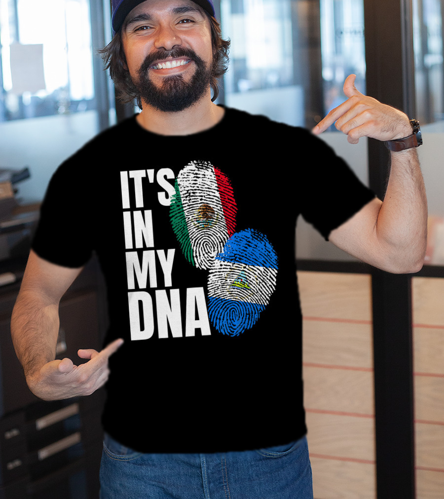IT'S IN MY DNA Nicaraguan Mexican Flag Heritage T-Shirt