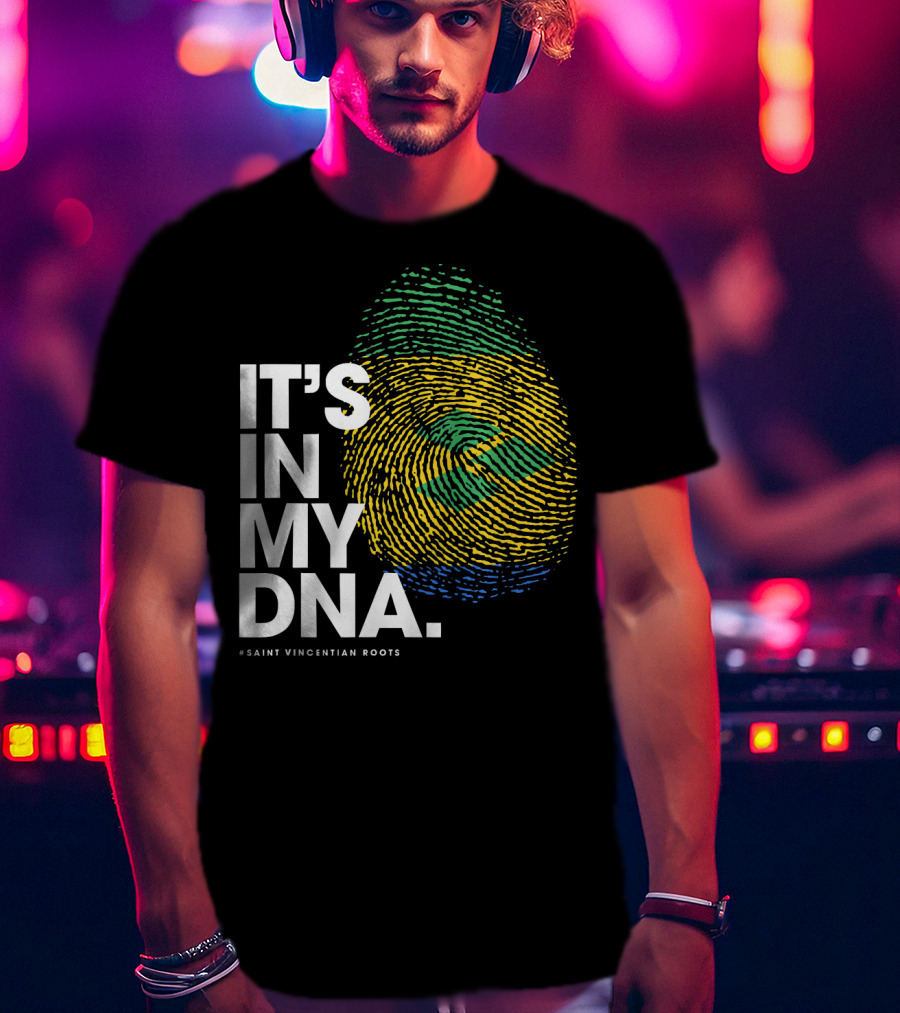 IT'S IN MY DNA Saint Vincentian Roots Fingerprint Flag Colors T-Shirt