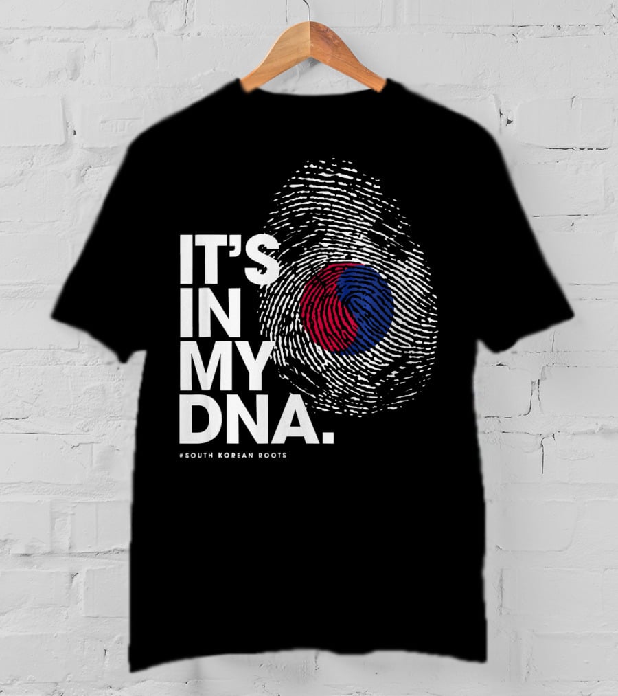 IT'S IN MY DNA South Korean Roots Fingerprint Flag T-Shirt