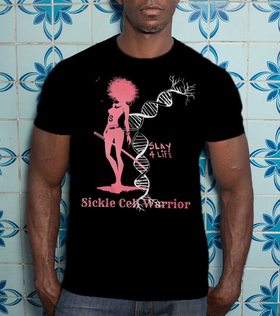 Sickle Cell Warrior Slay 4 Life DNA Pink T-Shirt