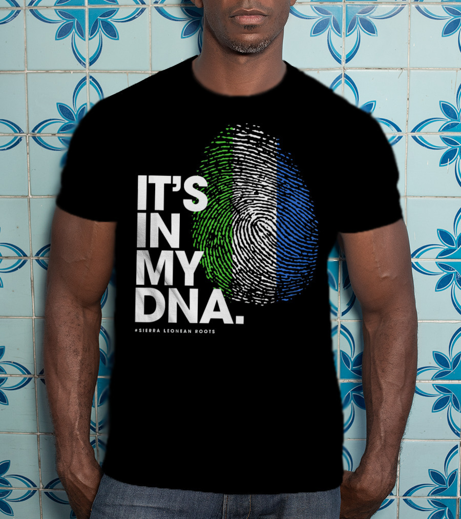 IT'S IN MY DNA Sierra Leonean Roots Fingerprint T-Shirt