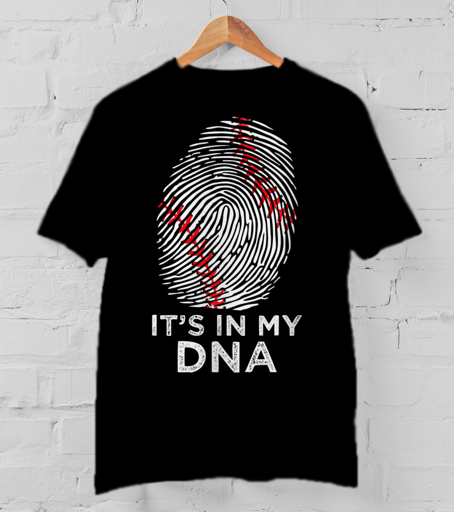 It's In My DNA Baseball Fingerprint T-Shirt
