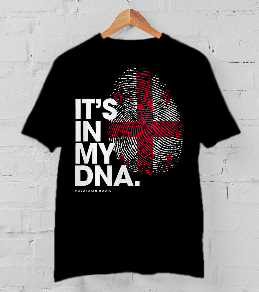 IT'S IN MY DNA Georgia Flag Georgian Roots T-Shirt