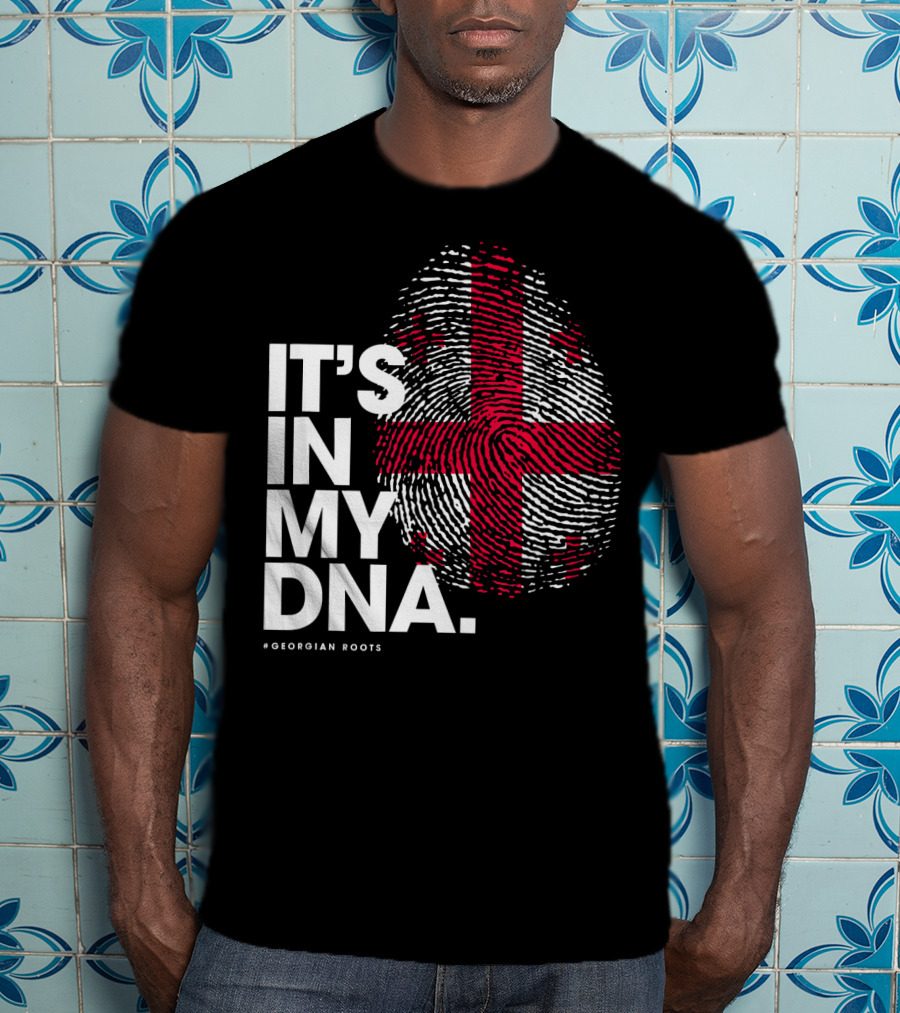 IT'S IN MY DNA Georgia Flag Georgian Roots T-Shirt