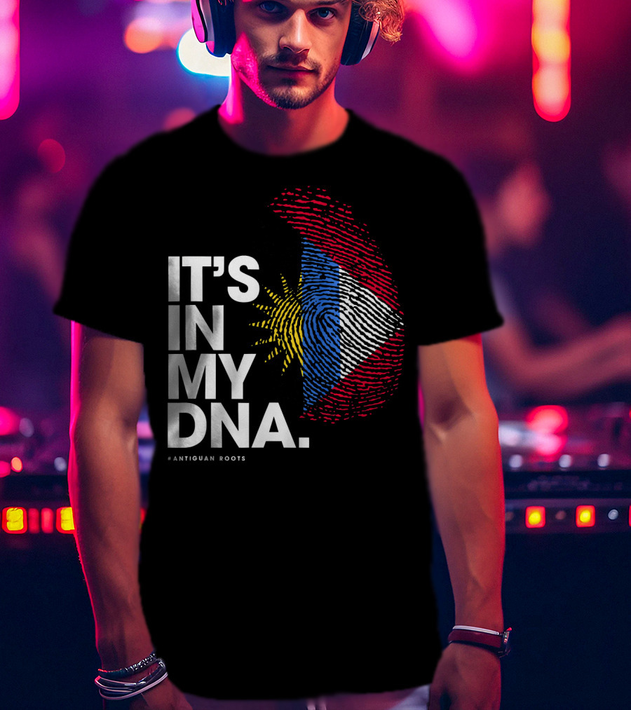 IT'S IN MY DNA Antigua And Barbuda Flag Antiguan Roots T-Shirt