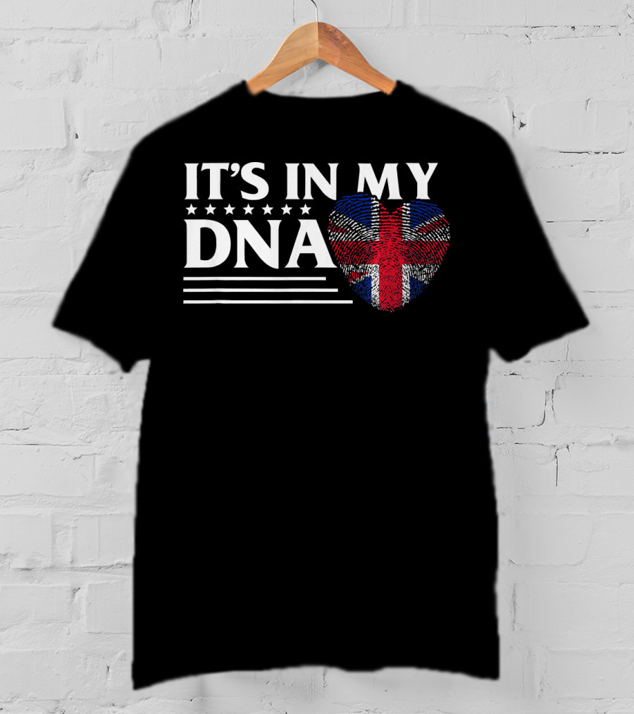 IT'S IN MY DNA British Flag Heart T-Shirt