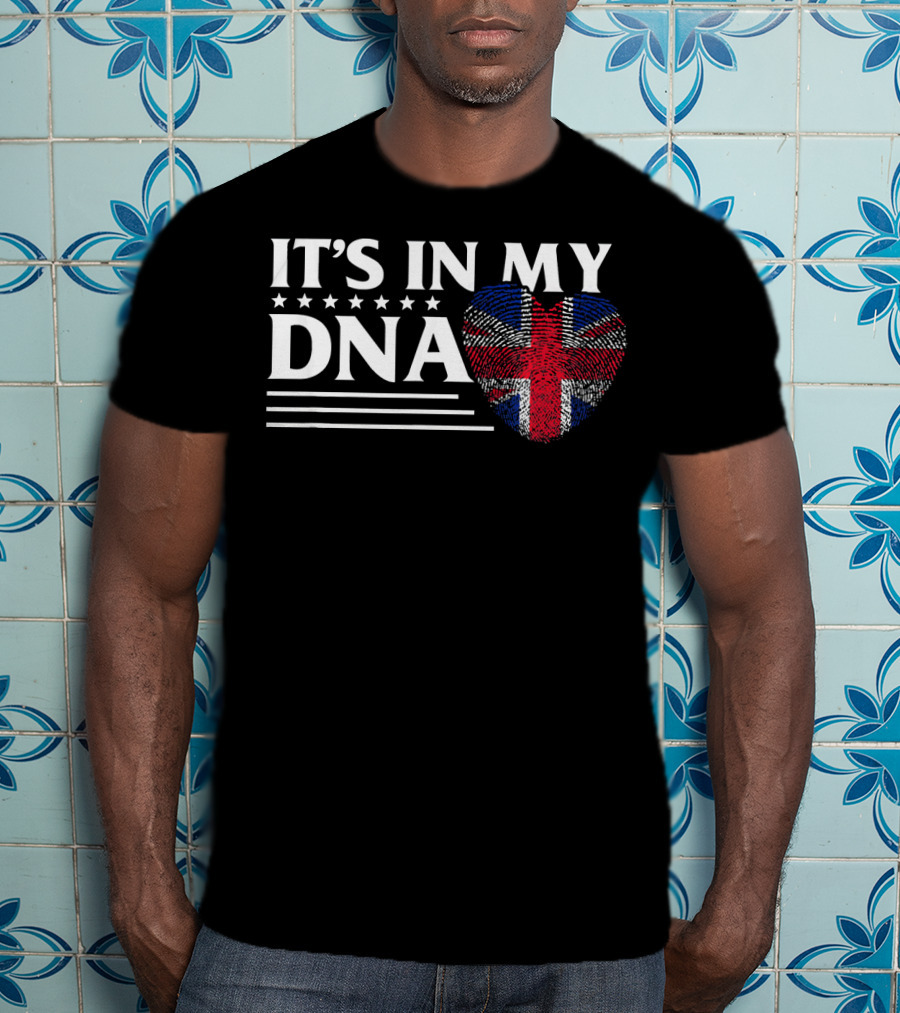 IT'S IN MY DNA British Flag Heart T-Shirt
