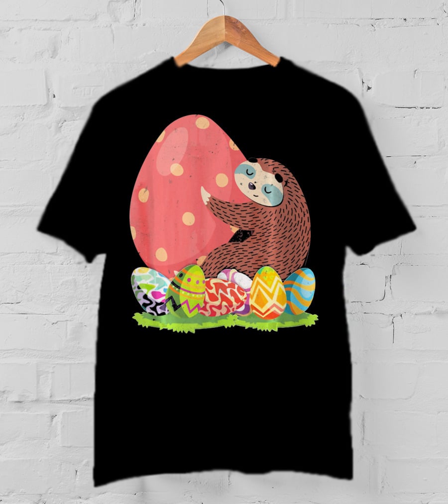 Girls Sloth Easter Women Funny Easter Egg Hug T-Shirt