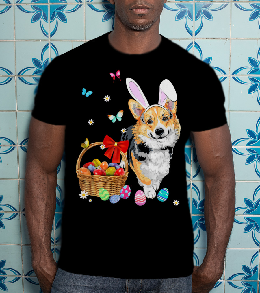 Welsh Corgi Bunny Ear Rabbit Easter Eggs Basket Butterflies T-Shirt