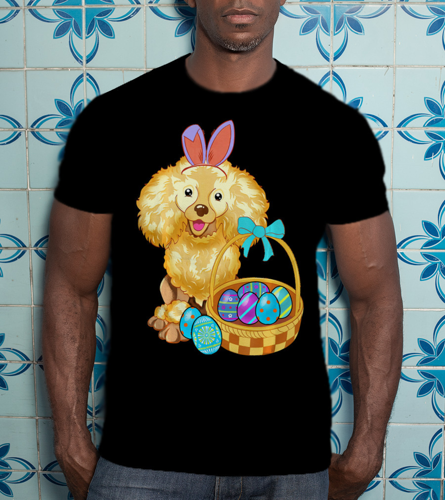 Adorable Poodle With Bunny Ears And Easter Egg Basket T-Shirt