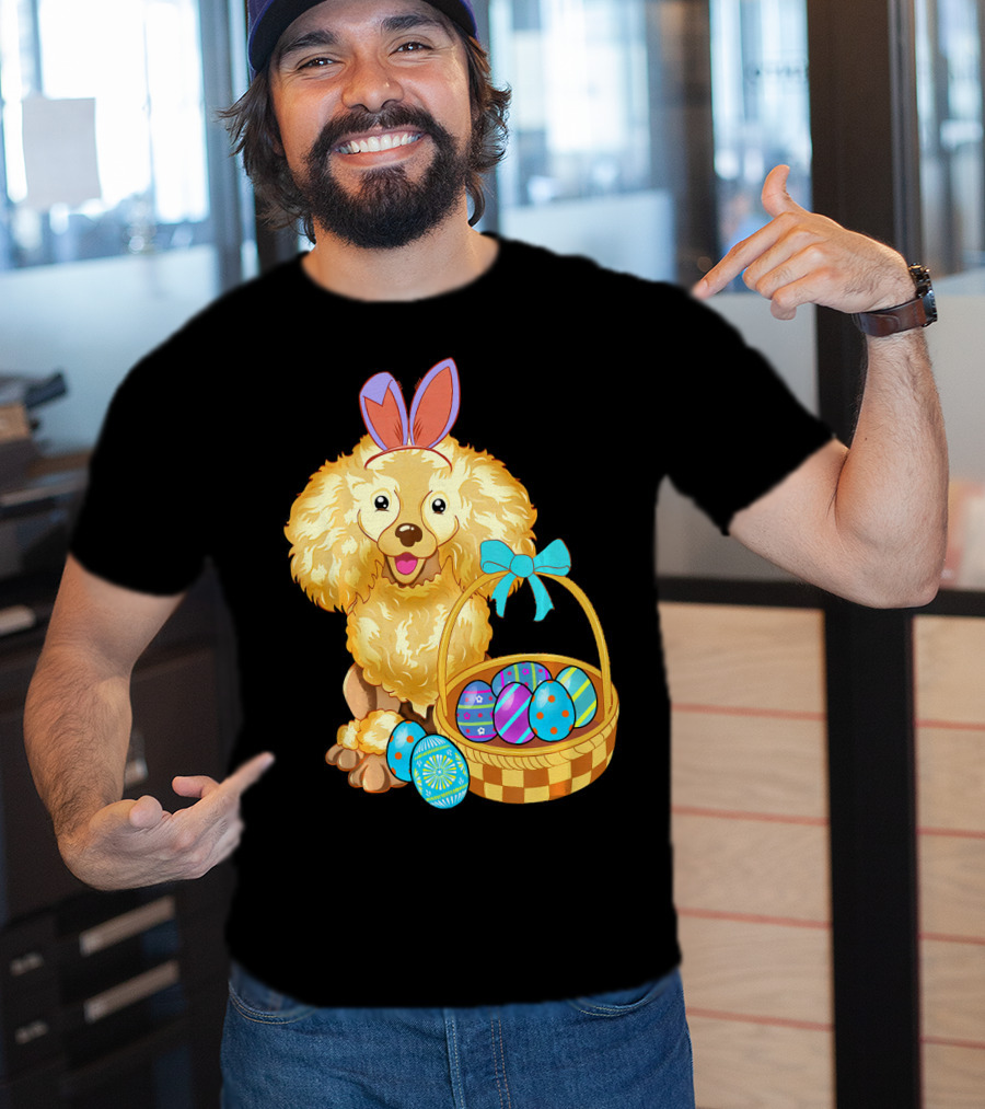 Adorable Poodle With Bunny Ears And Easter Egg Basket T-Shirt