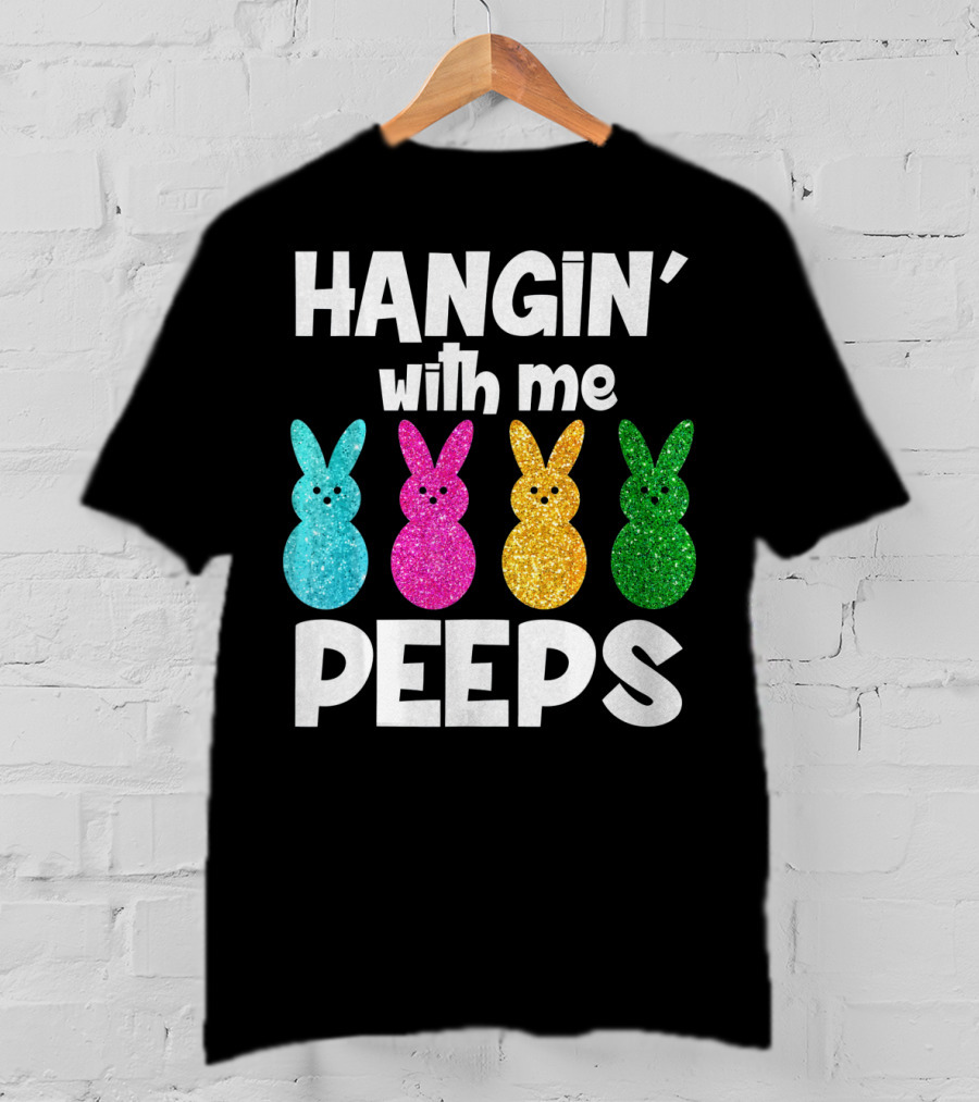 Hanging With My Peeps Glittery Colorful Bunnies T-Shirt