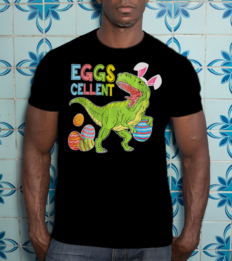 EGGSCELLENT Dinosaur Rex With Rabbit Ears And Easter Eggs T-Shirt