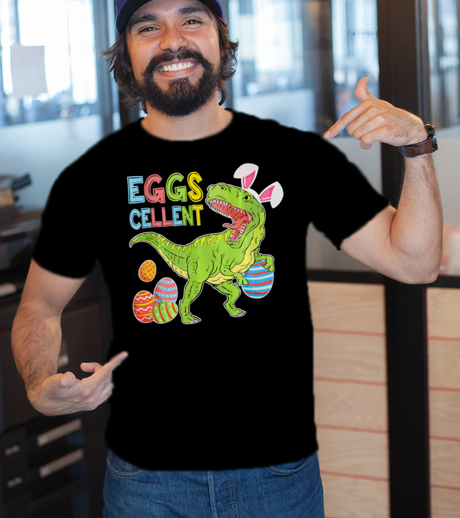 EGGSCELLENT Dinosaur Rex With Rabbit Ears And Easter Eggs T-Shirt