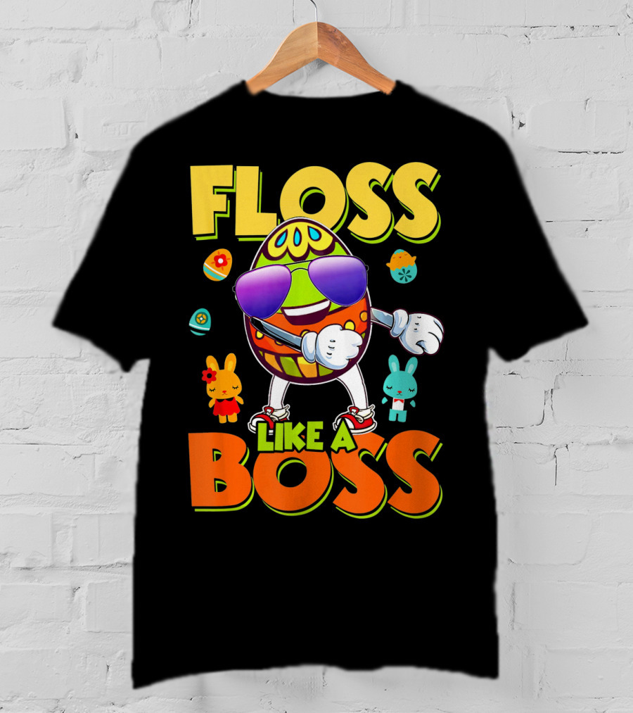 Floss Like A Boss Easter Egg With Kids And Bunnies T-Shirt
