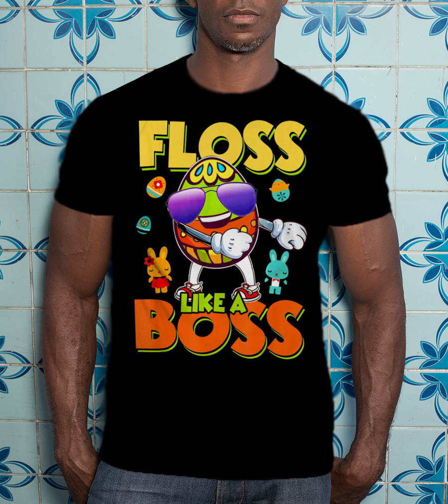 Floss Like A Boss Easter Egg With Kids And Bunnies T-Shirt