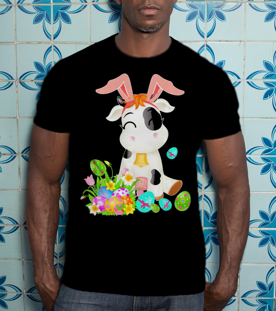 Happy Cow Easter Bunny With Colorful Eggs And Flowers T-Shirt