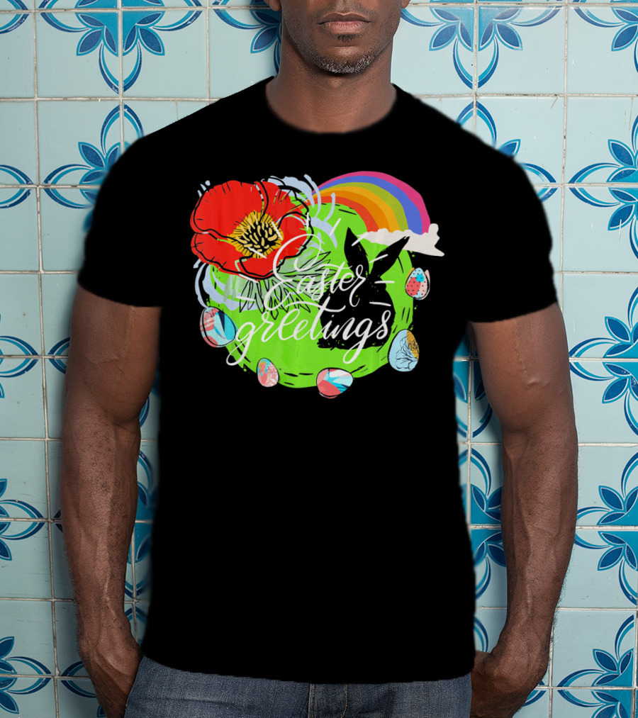 Easter Greetings Rainbow Bunny Eggs Poppy T-Shirt