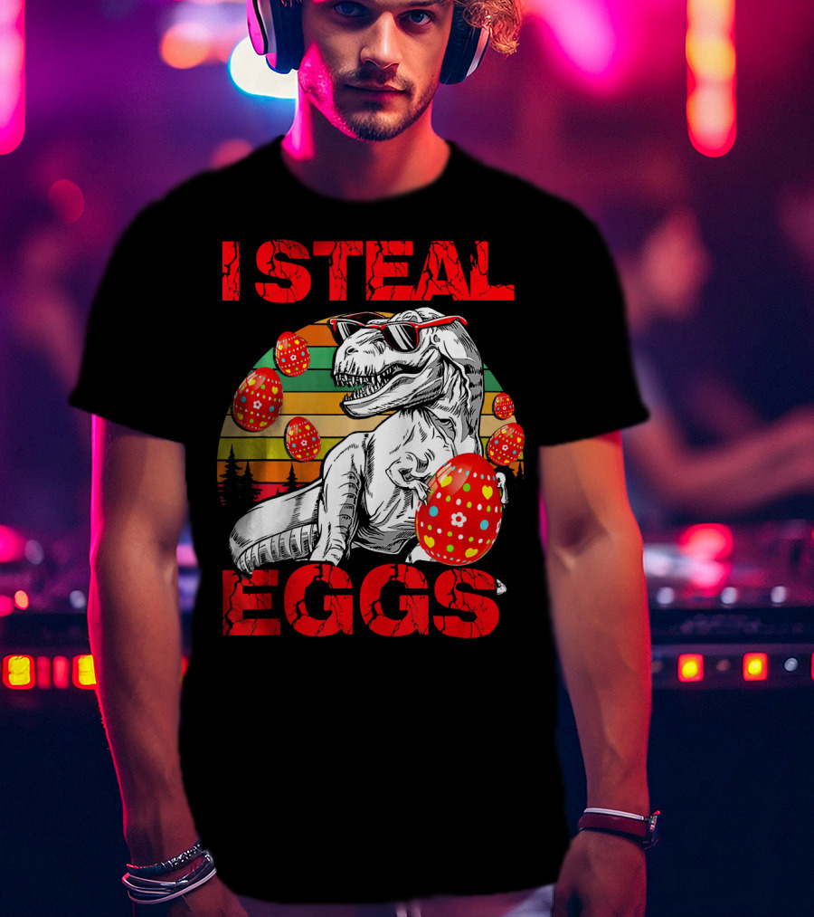 I Steal Eggs Easter Dinosaur T-Shirt