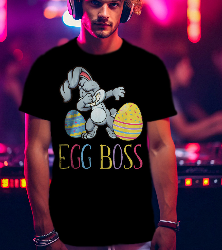 Dabbing Bunny Egg Boss Easter Fun T-Shirt