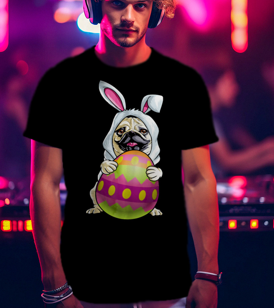 Pug Dressed As Easter Bunny Holding Colorful Easter Egg T-Shirt
