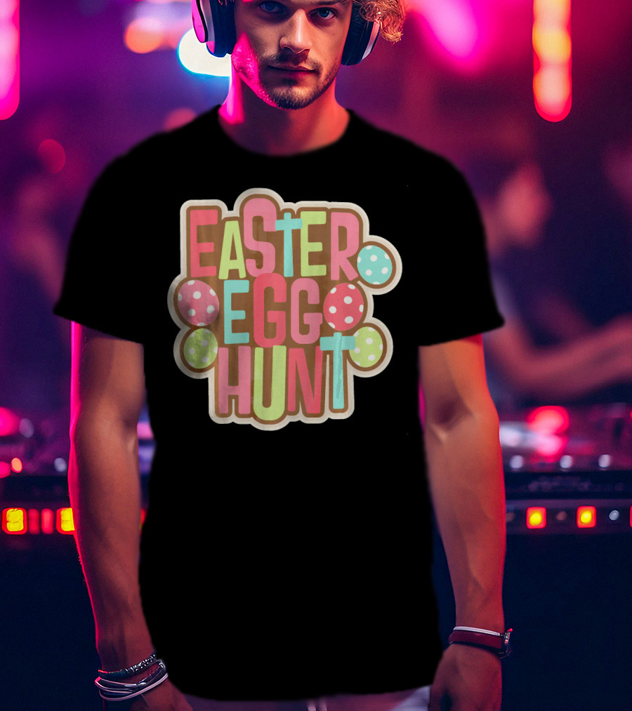 Easter Egg Hunt Begin Our With Polka Dot Eggs T-Shirt