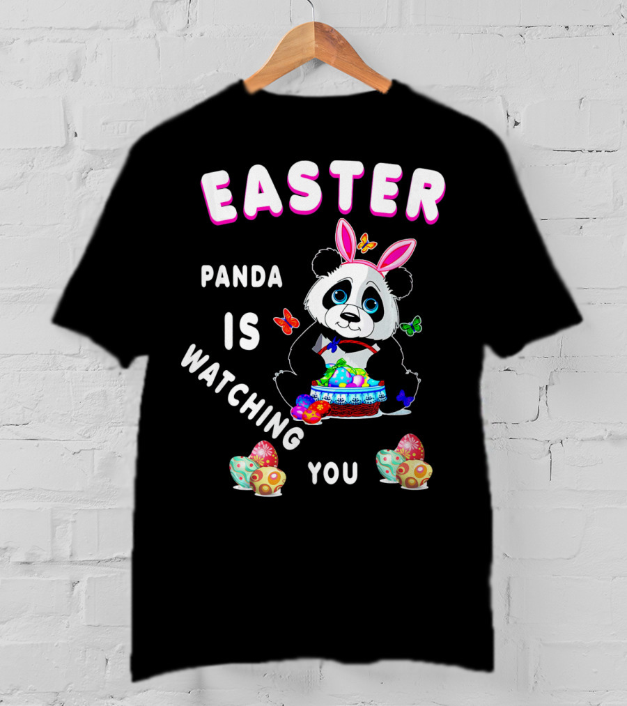 Easter Panda Is Watching You T-Shirt