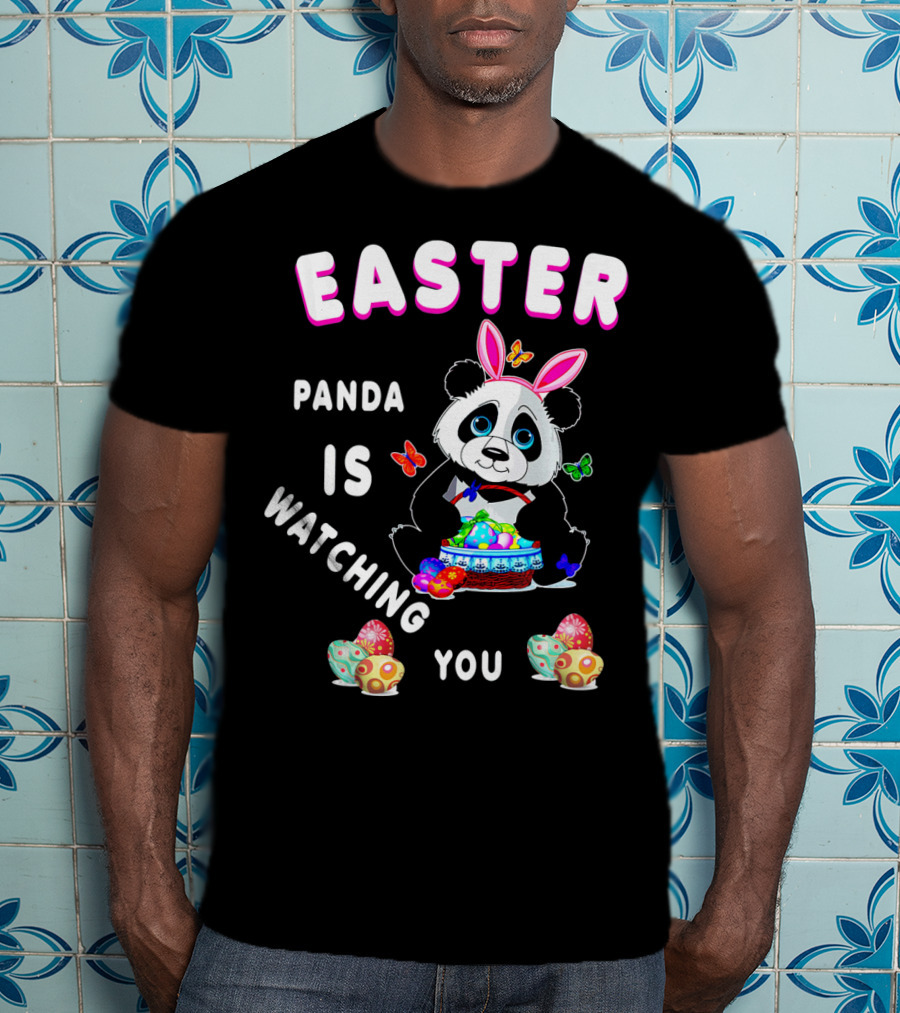 Easter Panda Is Watching You T-Shirt