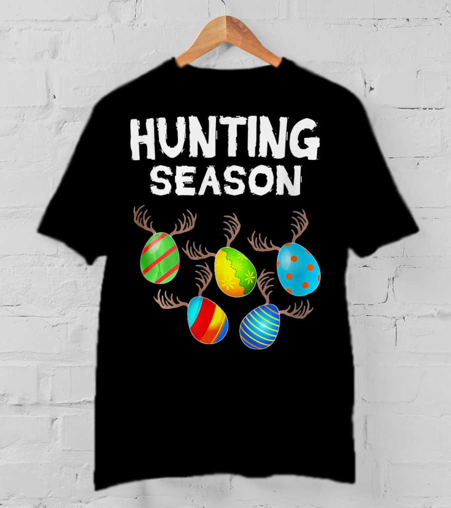 Hunting Season Funny Easter Bunny With Colorful Eggs And Antlers T-Shirt