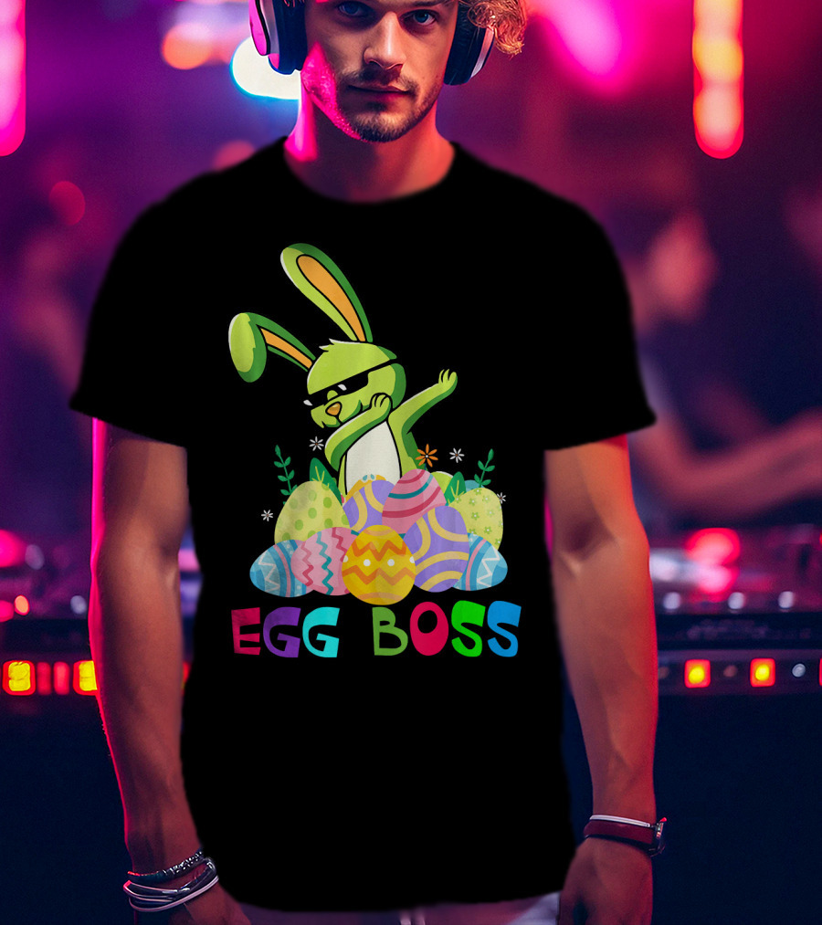 Egg Boss Dabbing Easter Bunny With Colorful Eggs T-Shirt
