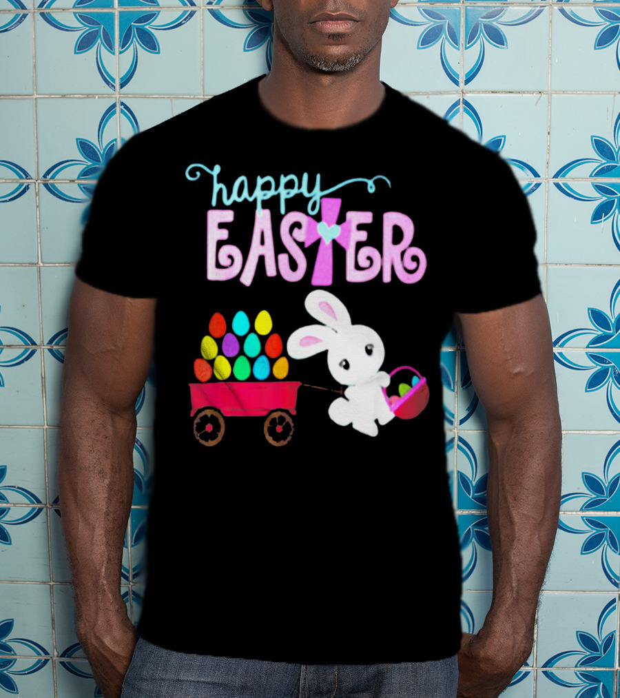 Happy Easter Bunny With Wagon Of Colorful Eggs T-Shirt