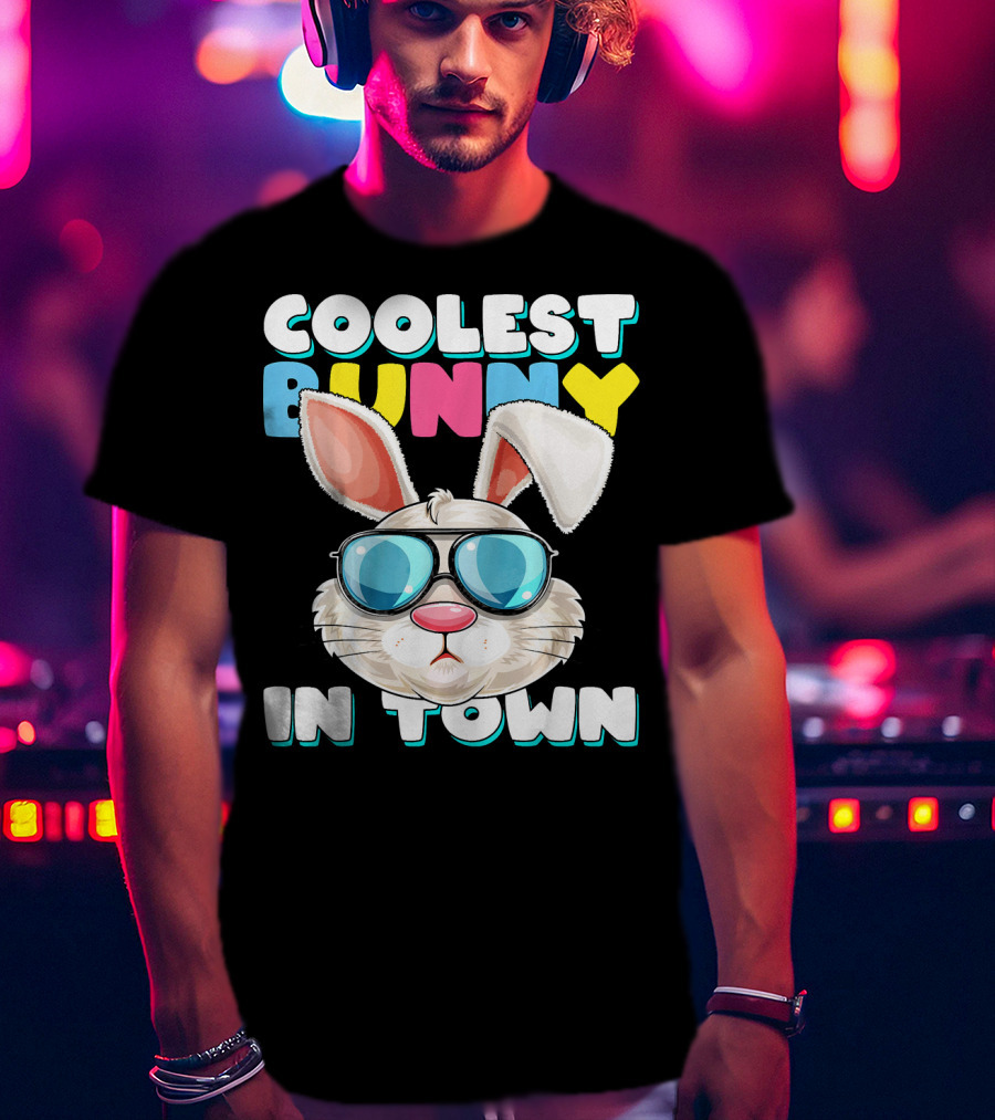Coolest Bunny In Town Easter Bunny Costume T-Shirt