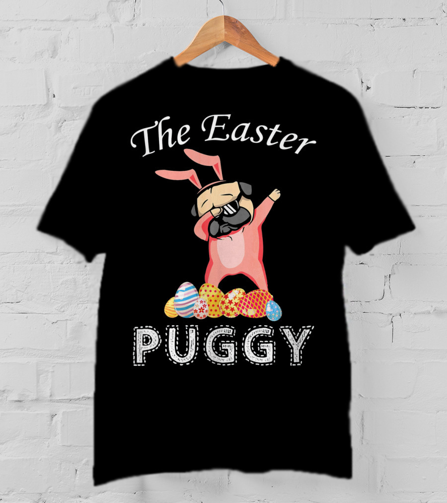 The Easter Puggy Dabbing Bunny With Colorful Eggs T-Shirt