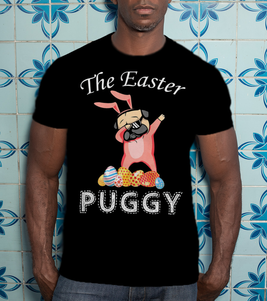 The Easter Puggy Dabbing Bunny With Colorful Eggs T-Shirt