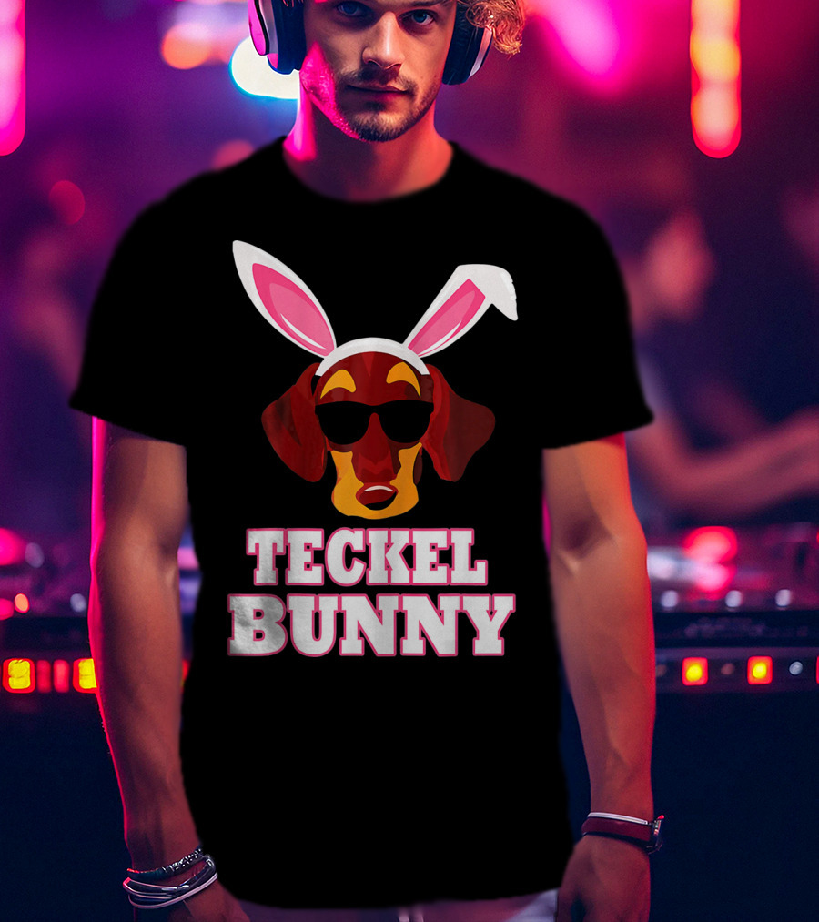 Teckel Bunny Rabbit Dog With Cool Glasses T-Shirt