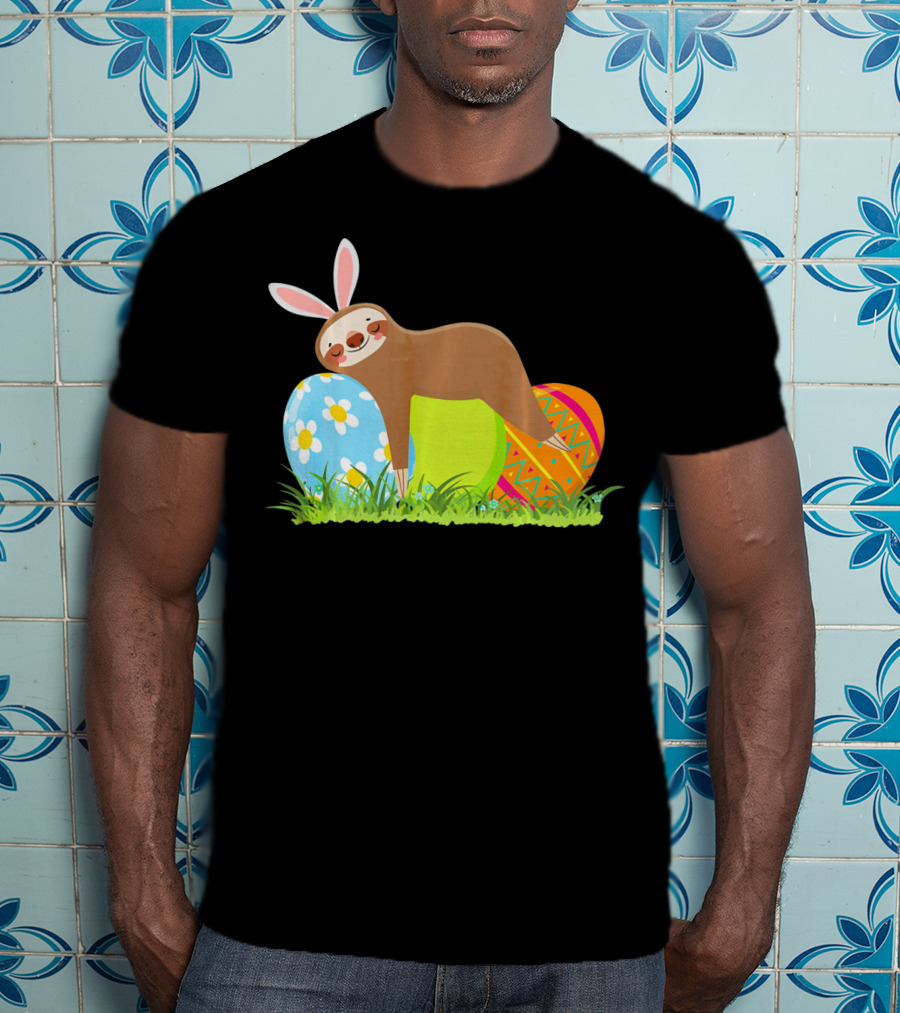 Funny Sloth Easter Day Bunny Ear Egg Decorated T-Shirt