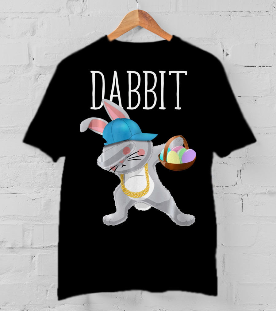 Dabbit Dabbing Easter Bunny With Hip Hop Style And Basket Of Eggs T-Shirt