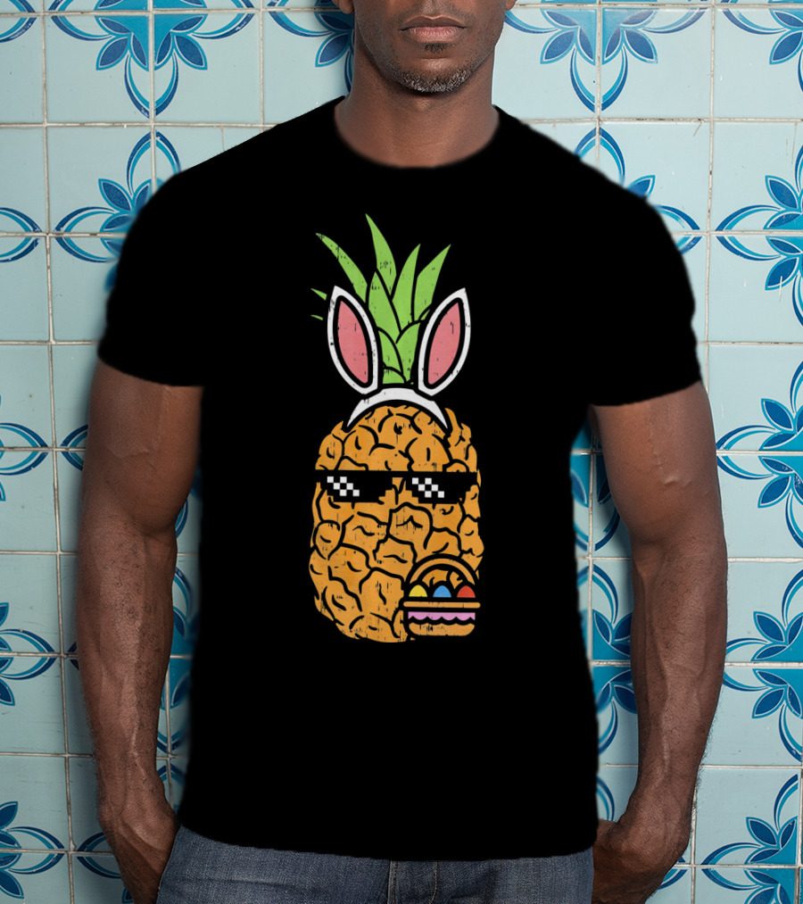 Cool Pineapple Easter Bunny Thug With Sunglasses And Eggs T-Shirt