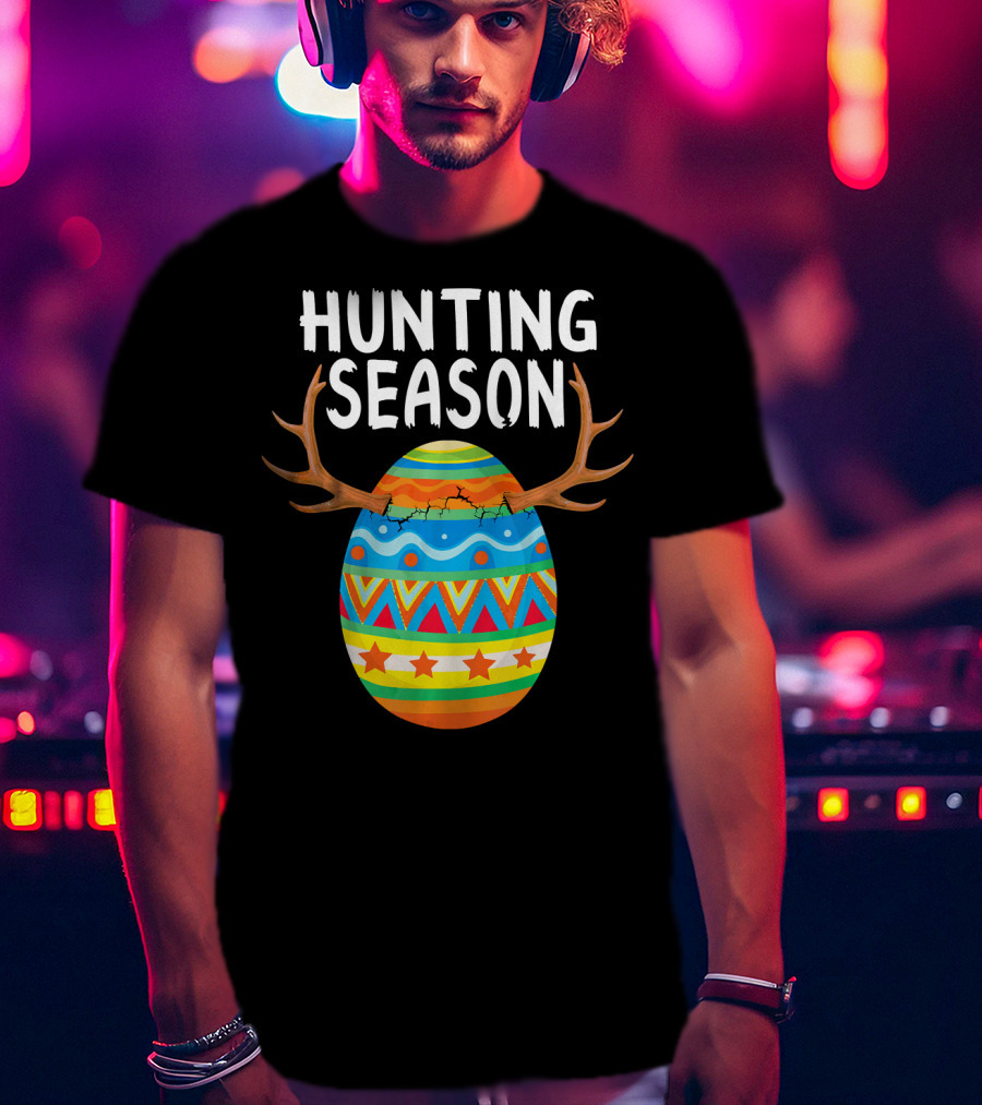 Hunting Season Easter Egg With Antlers T-Shirt