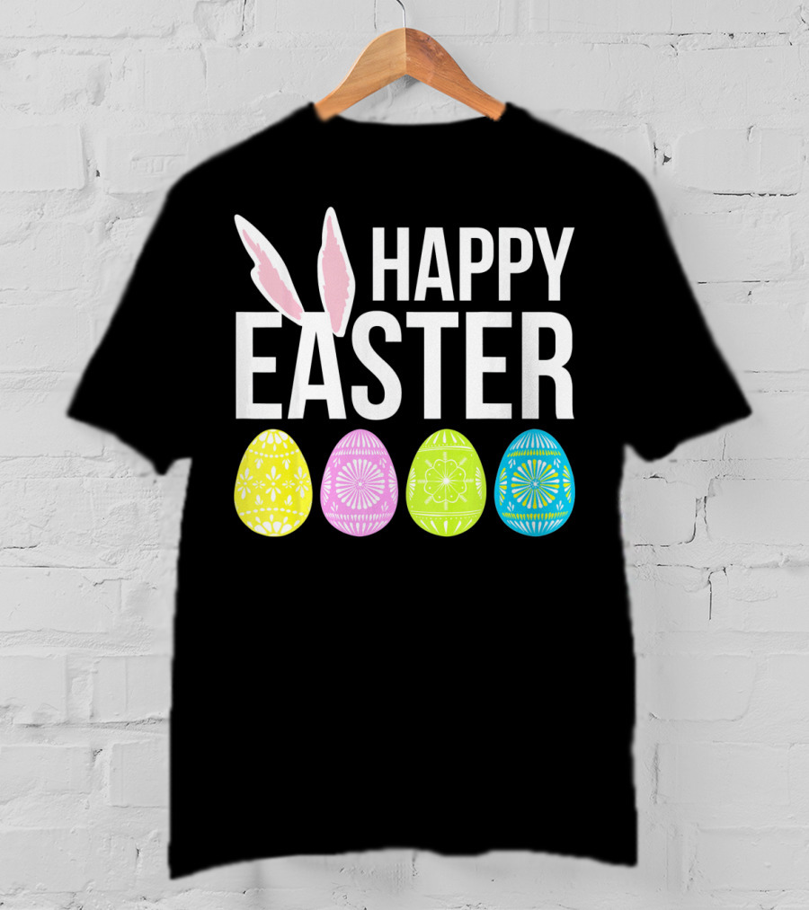 Happy Easter Bunny Ears Colorful Eggs T-Shirt