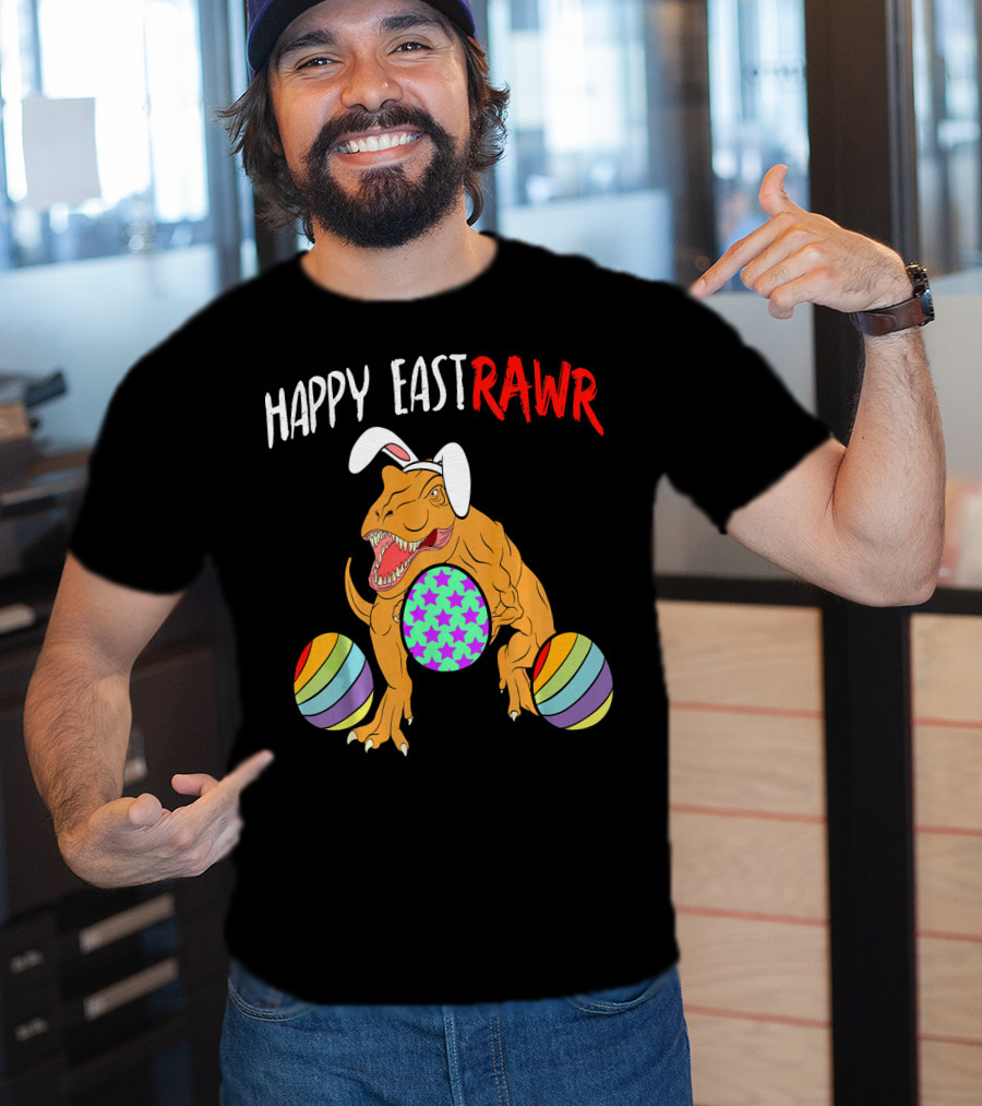 Happy Eastrawr Dinosaur Easter With Bunny Ears And Colorful Eggs T-Shirt