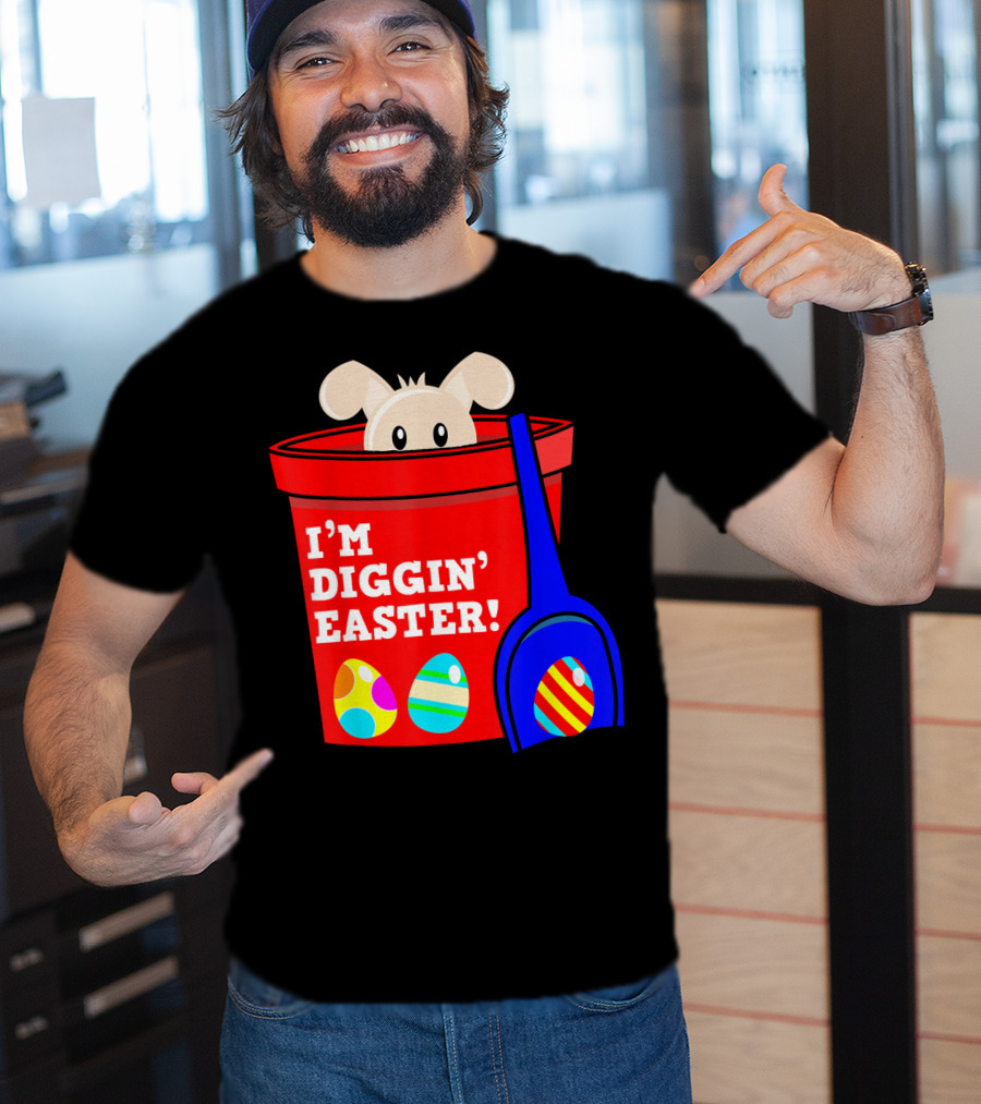I'm Diggin' Easter Bunny In Bucket With Eggs T-Shirt