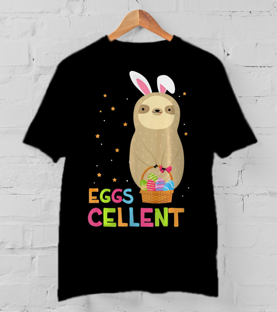 Sloth In Bunny Ears Holding Easter Eggs Cellent Basket T-Shirt